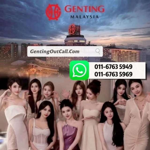 Genting Escort | 云顶小姐美女 | 云顶按摩下水 | 预约服务