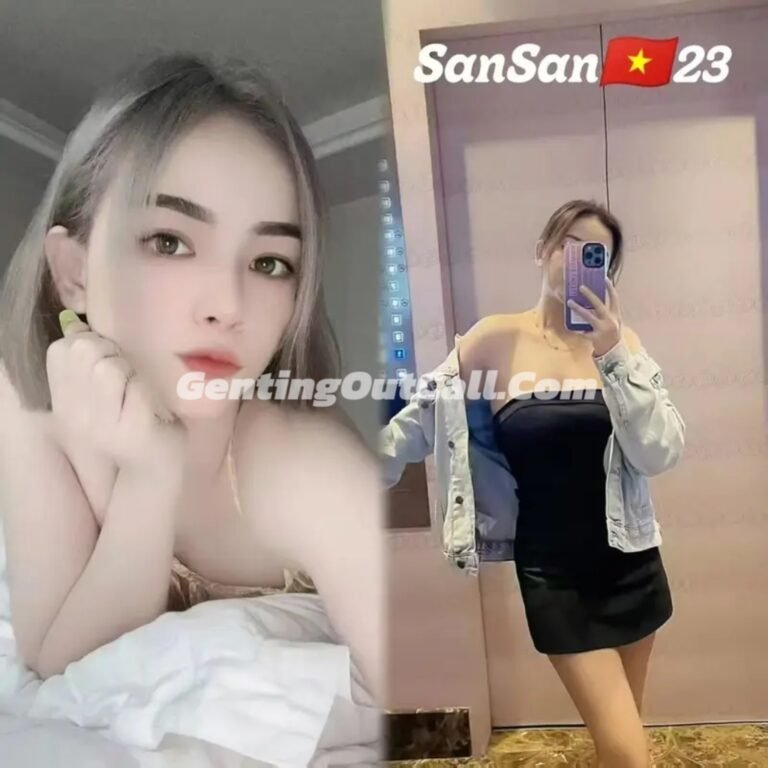 Genting Escort SanSan | 云顶小姐美女 | 云顶下水服务